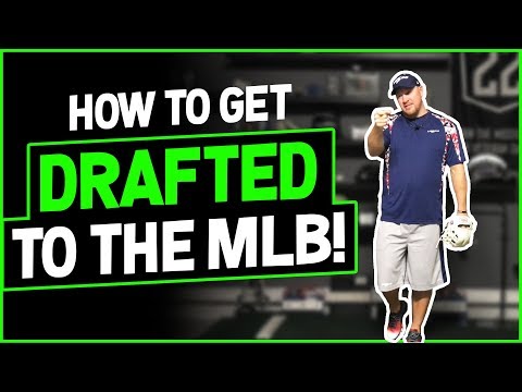 The 8 things you NEED to get drafted to the MLB!  [How To Get Drafted in Baseball]