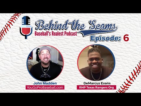 DeMarcus Evans Pitching Prospect in the Texas Rangers Organization - Behind The Seams Ep.6