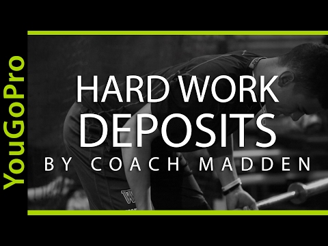 HARD WORK DEPOSITS - Baseball Motivation by Coach Madden Ep. 3