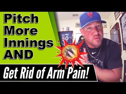 How to pitch deeper into games without having your pitching arm hurt!